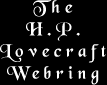 Visit the H.P. Lovecraft Webring